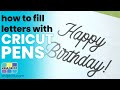 How to fill in Fonts with a Cricut pen