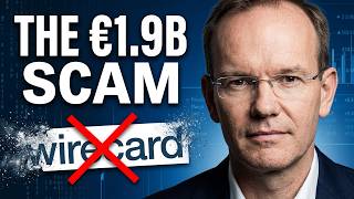 Wirecard: How A Fintech Giant Became History's Boldest Lie