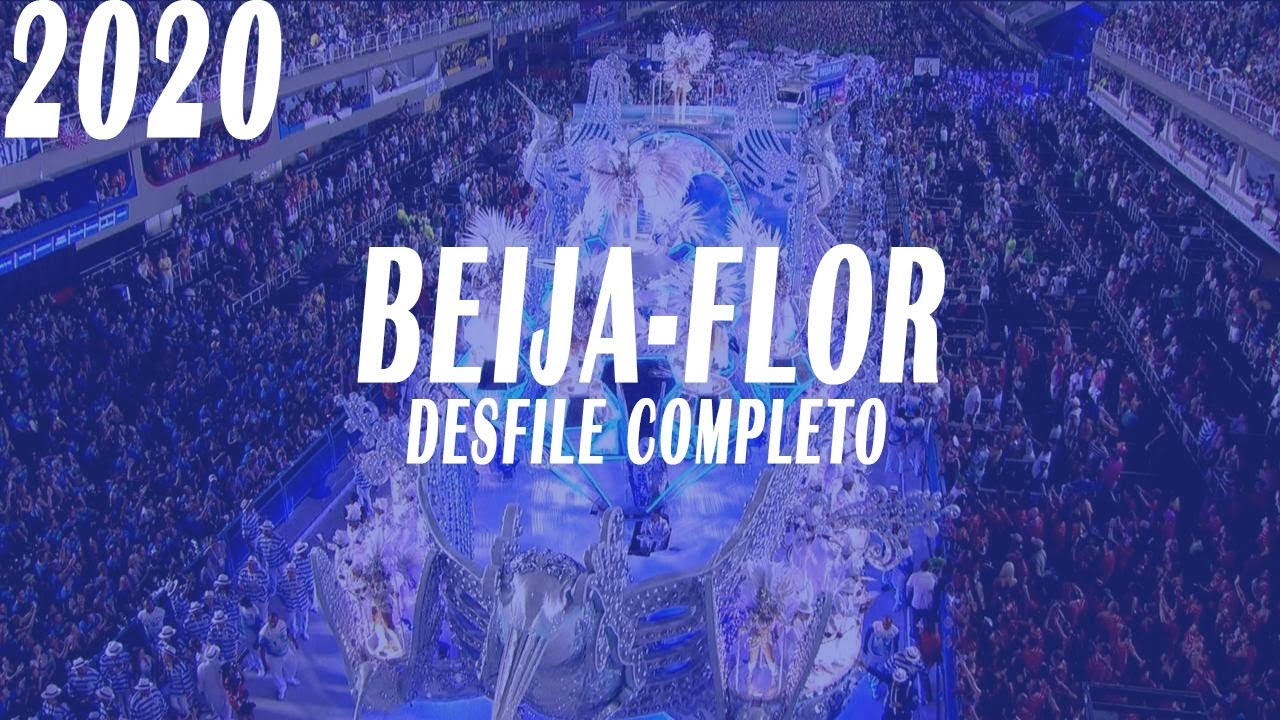 Beija Flor De Nilopolis Desfile Completo Youtube