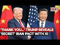 Trump-Xi To Meet On... US President Lauds Chinese President For Staying Away From Iran Conflict