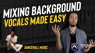 How To Mix Background Vocals For Dancehall Music In 2023 | Pro Tools Session