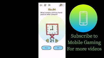 Brain Out Level 64 - What number will hour hand point to after 3 hours