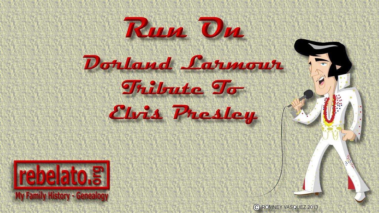 Dorland Sing Elvis Presley Run On YouTube dorland-sing-elvis-presley-run-on-youtube