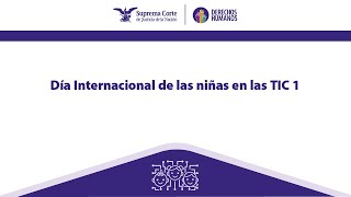 Día Internacional de las Niñas en las TIC 1