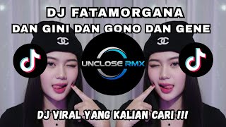 Download Lagu DJ FATAMORGANA DAN GINI DAN GONO DAN GENE DAN SLOW AGAK CEPET DIKIT DJ VIRAL TIKTOK 2025 MP3