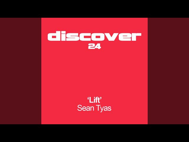 Lift (Sean Tyas Rework) class=