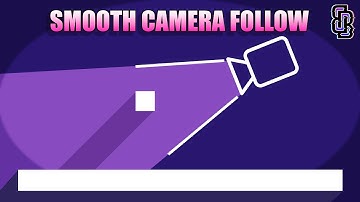 Unity 2D Smooth Camera Follow Tutorial
