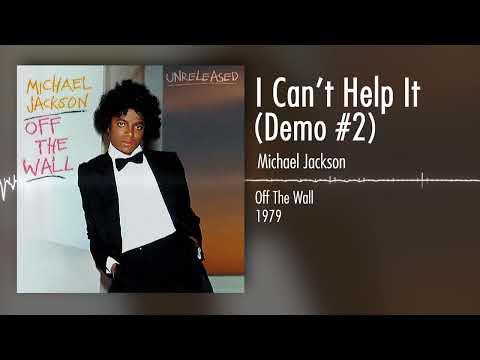 Michael Jackson - I Can't Help It (Demo #2) [Audio]