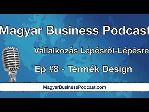 #MBP 08 - Vállalkozás Lépésről-Lépésre - Termék Design