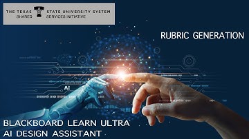 Rubric Generation - AI Design Assistant in Blackboard Learn Ultra Courses
