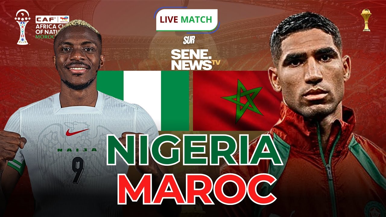 DIRECT : NIGÉRIA 🇳🇬 vs MAROC 🇲🇦 EN DIRECT LIVE COMMENTÉ, UNE FINALE AVANT L'HEURE