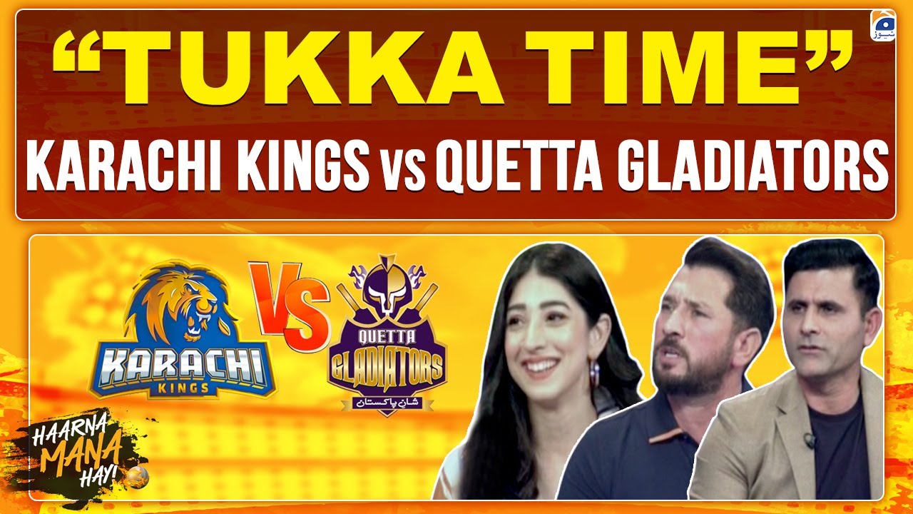 Match Prediction - Karachi Kings vs Quetta Gladiators - PSL 8 - Haarna Mana Hay - Tabish Hashmi