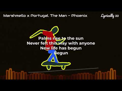 Marshmello x Portugal. The Man - Phoenix (Lyrics)