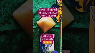TÝDENNÍ POSELSTVÍ Z MAGICKÉ KOSTKY - VÝKLAD KARET - 25.5.-31.5.2026 #výkladkaret #výkladkvěten2026