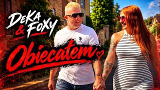 Deka Foxy - Obiecałem