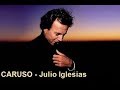 سحر الغرب .خوليو إغليسياسCARUSO - Julio Iglesias