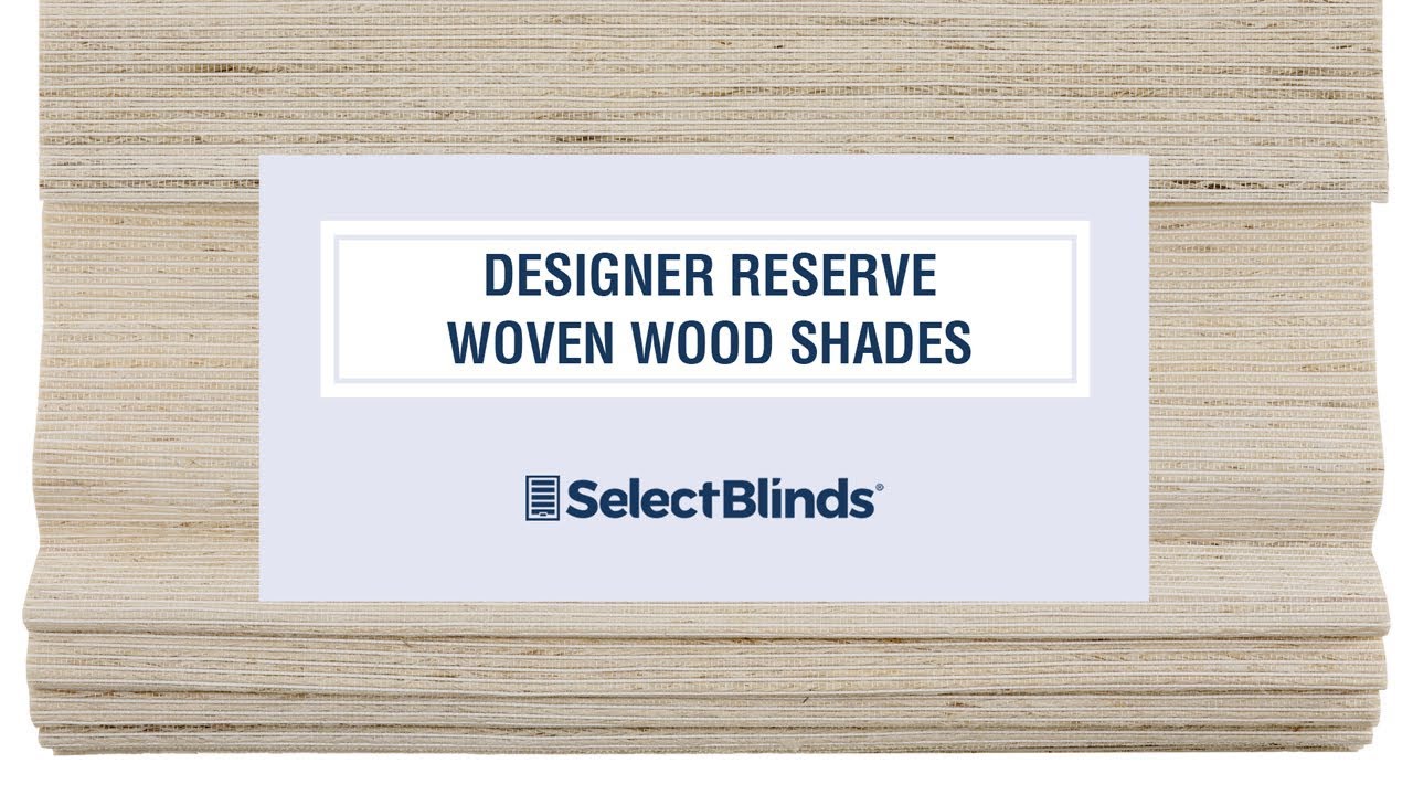 Designer Reserve Woven Wood Shades from SelectBlinds.com