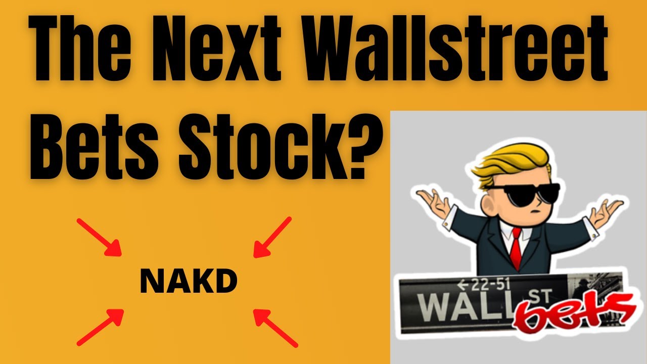 NAKD Stock - The next AMC WallStreetBets Short Squeeze Stock? (Naked Brand Group Limited) 