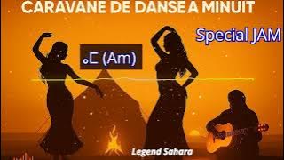 Am ⴰⵎ -  Special Music Jam | Legend Sahara