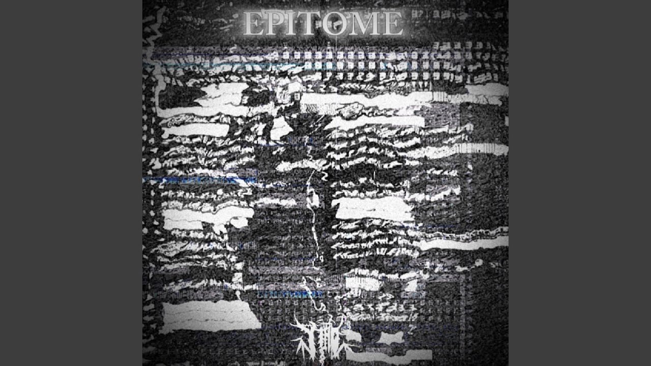 洋楽 Epitaph v.s. Thh Epitome EPITOME - YouTube