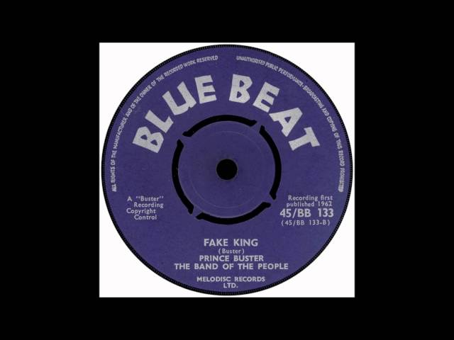 Prince Buster & The Band Of The People - Fake King