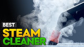 Best Steam Cleaner To Buy In 2025