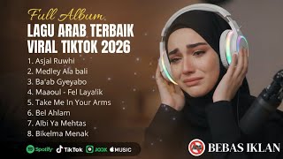 Download Lagu Lagu Arab Terbaru 2026 – Asjal Ruwhi, Medley Ala Bali, Ba’ab Gyeyabo, Maaoul – Full Arabic Songs MP3