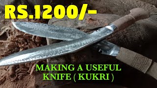 Kukri Knife Making | Kukri Knife | Blacksmith Work | Kukri Knife Price In India | Kukri Making