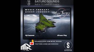 Music Therapy Guest Journey Dj Cantona