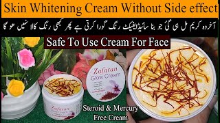 Zafaran Glow Cream For Face Steroid & Mercury Free Cream Zafran Whitening Cream Saffron Cream