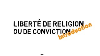 Une introduction en français à la liberté de religion ou de conviction