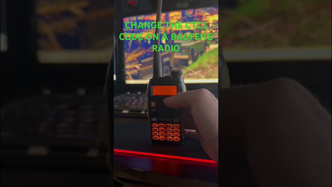 Change Baofeng radio CTCS Code