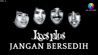 Download Lagu Koes Plus - Jangan Bersedih (Music Video) MP3