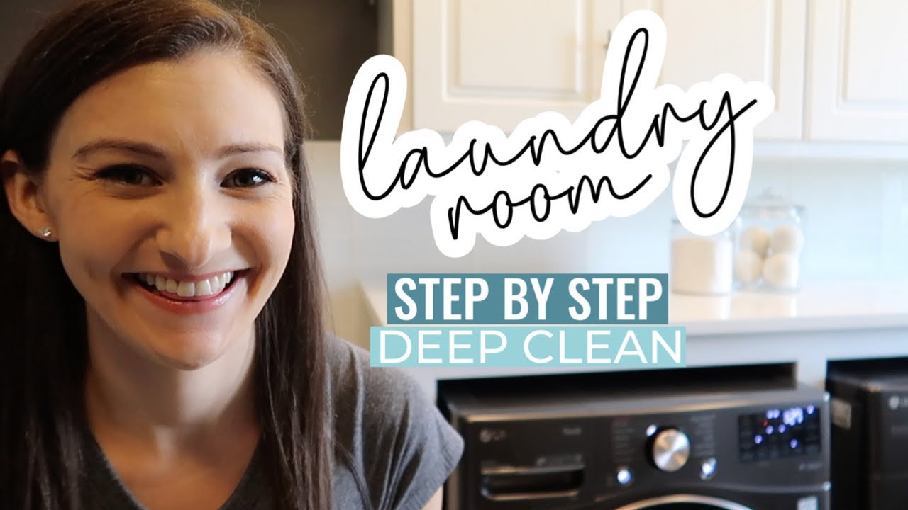 *UPDATED* LAUNDRY ROOM DEEP CLEAN // Step By Step Laundry Cleaning ...