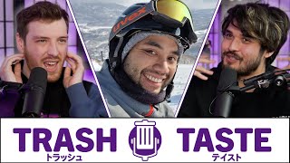The Boys Went Snowboarding | Trash Taste #85