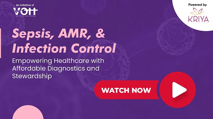 Sepsis & AMR: Affordable Diagnostics for Better Healthcare