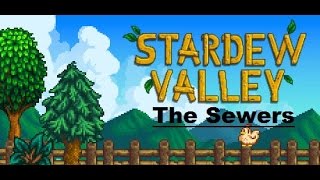 Stardew Valley -  The Sewers - Meeting Krobus - Farming guide