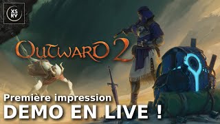 J'ai reçu l'alpha de Outward 2 et je peux la stream ! Découverte en direct.