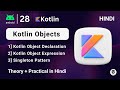 Kotlin Object Declaration &amp; Expressions | Singleton Pattern #kotlincourse #kotlin