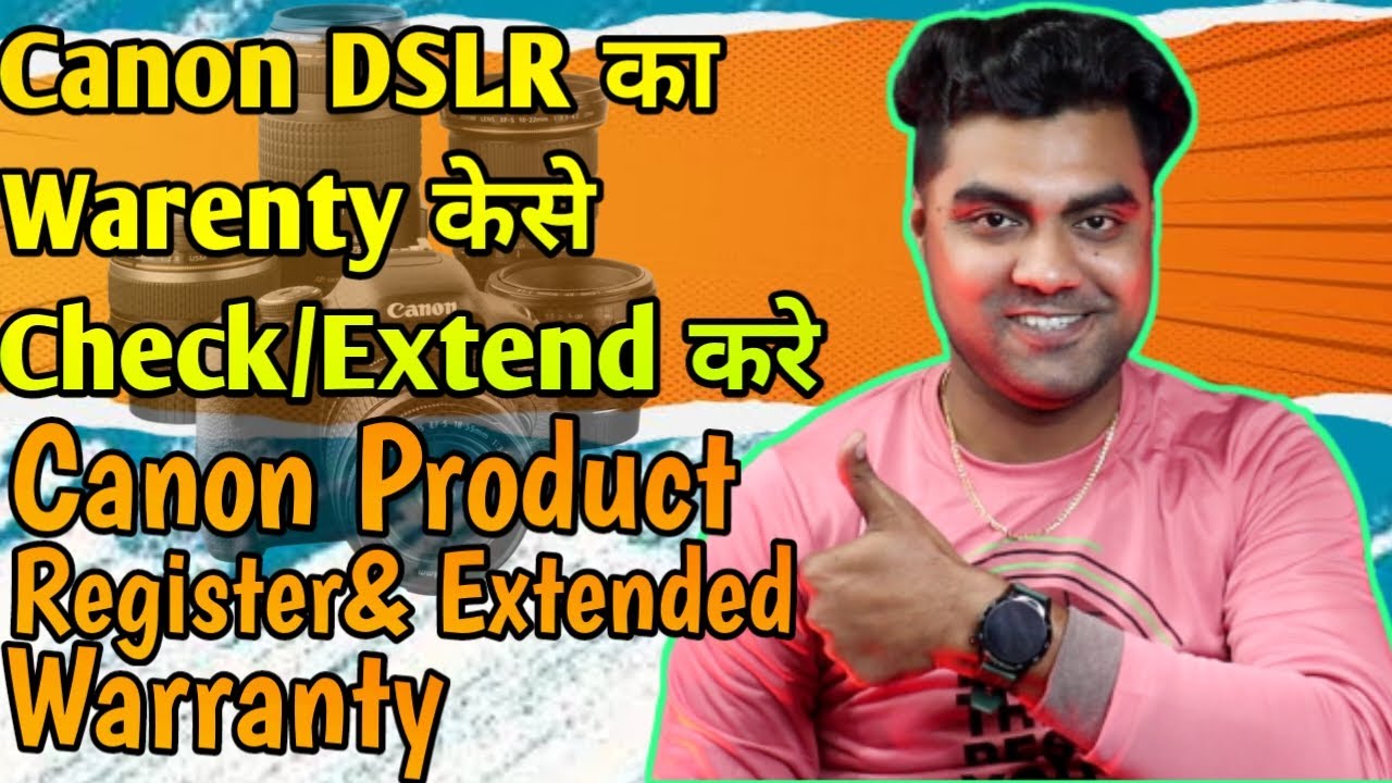 Canon DSLR का Warenty केसे Check/Extend करे 👌 Canon Product Register& Extended Warranty 👍