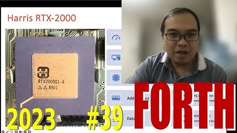 RTX2000 FORTH CPU - GEORGE PHILLIP ORAIS - #39 2023 Forth2020 group