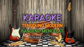 Bandeng Mencelat - Diana Sastra, Tarling Karaoke Versi Tengdung Modern @Evrantv7etv