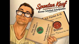 Spontan Kauf von Bremer Schellack Schallplatten