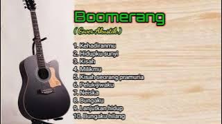 BOOMERANG - KUMPULAN LAGU COVER AKUSTIK ( PAPAN MUSIK )