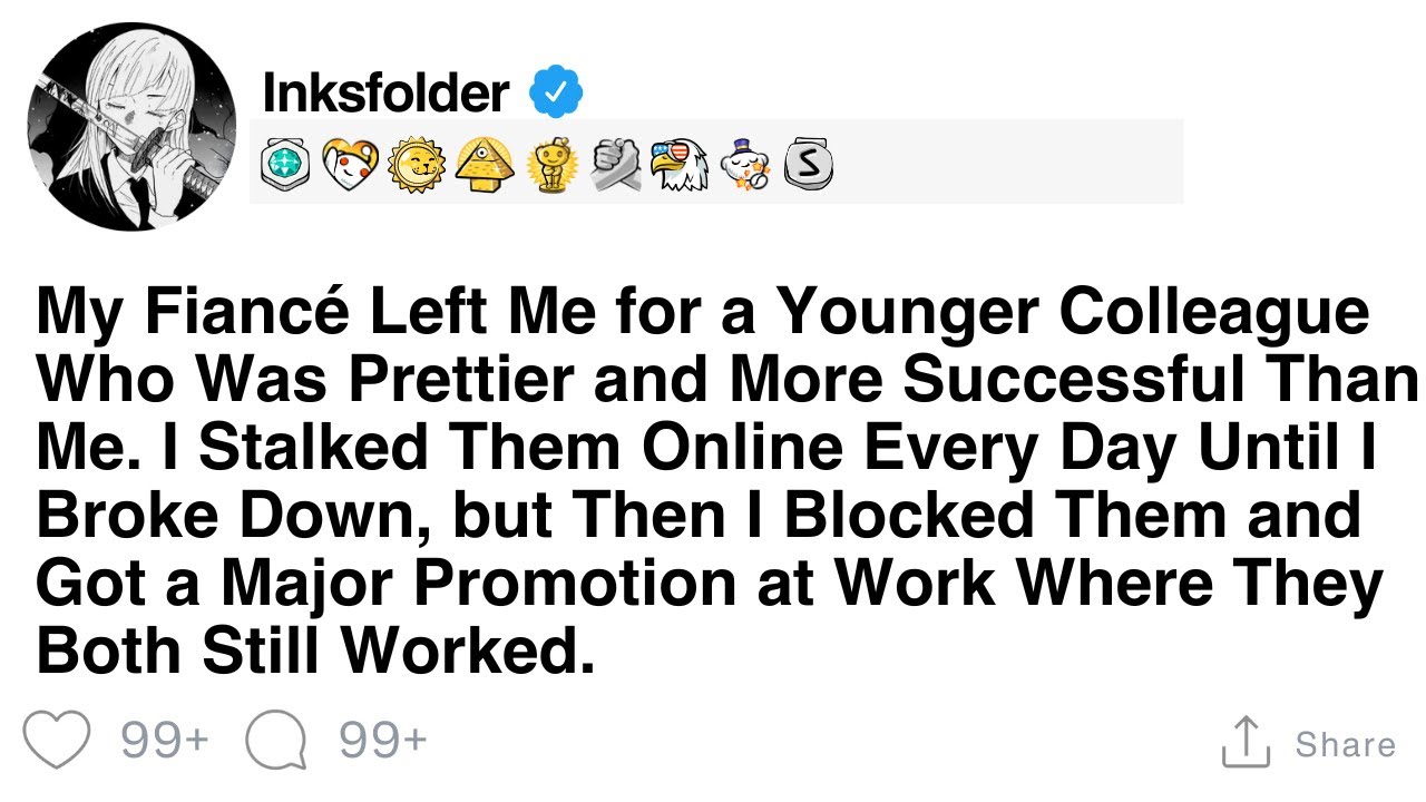 My Fiancé Left Me for a Younger Colleague Who Was Prettier and More Successful Than Me. I Stalked...