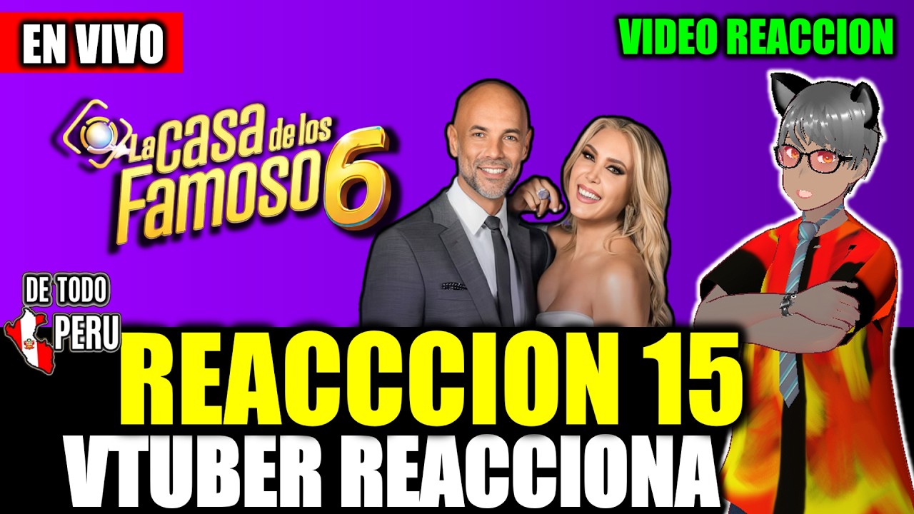🔴REACCIONANDO Y ANALIZANDO al CAPITULO 15 de LA CASA DE LOS FAMOSOS 6 TEMPORADA 2026