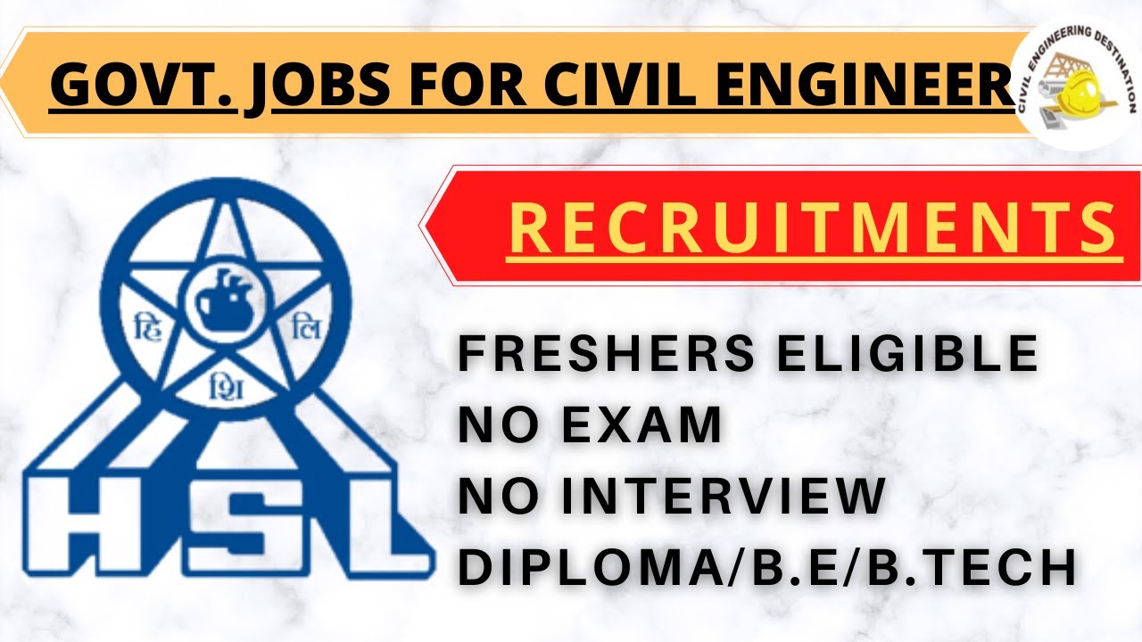 HSL RECRUITMENT FOR ENGINEER 2020
