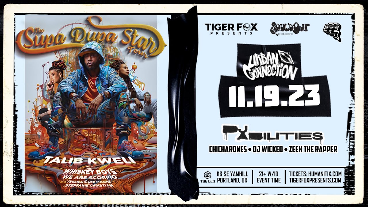 URBAN CONNECTION 3.0 • 11•19•23 • TALIB KWELI • DJ ABLILTIES • CHICHARONES • DJ WICKED + MORE!