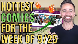 These Books Always Sell! 🚀🔥 HOTTEST TRENDING COMICS for the week of 9/25