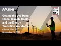 Getting the Job Done: Global Climate Goals and the Energy Transition Workforce